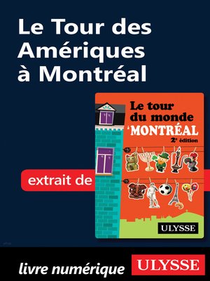 cover image of Le Tour des Amériques à Montréal